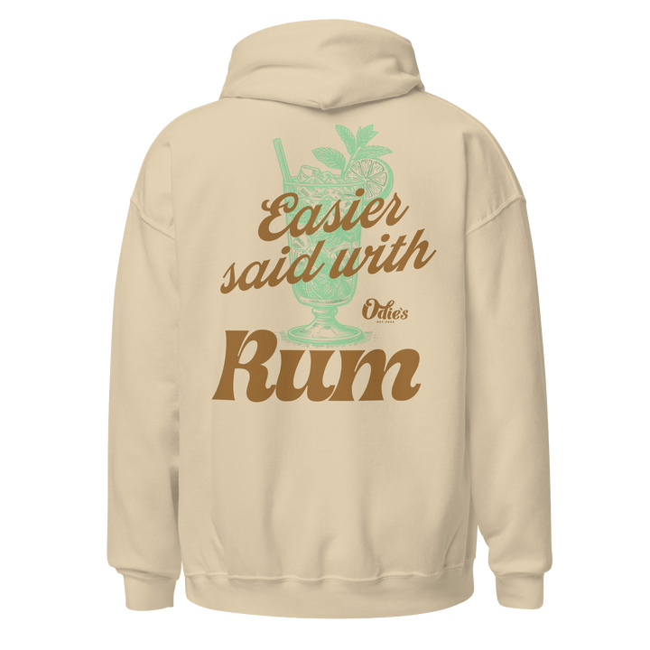 Easier Said With Rum Hoodie